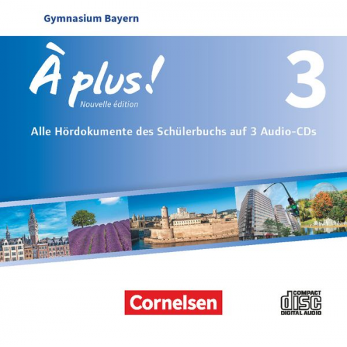 À plus ! - Französisch als 1. und 2. Fremdsprache - Bayern - Ausgabe 2017 - Band 3