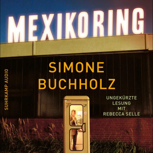 Simone Buchholz - Mexikoring