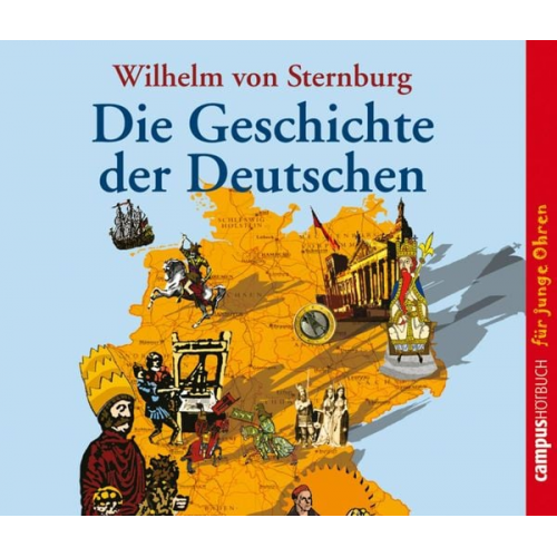 Wilhelm Sternburg - Die Geschichte der Deutschen