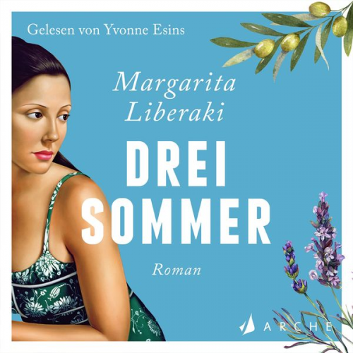 Margarita Liberaki - Drei Sommer