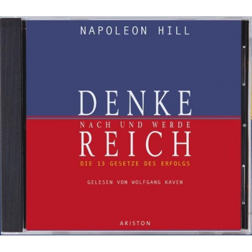 Napoleon Hill - Denke nach und werde reich