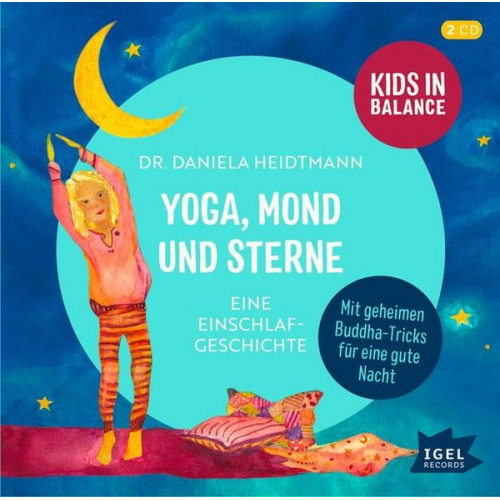 Daniela Heidtmann - Kids in Balance. Yoga, Mond und Sterne