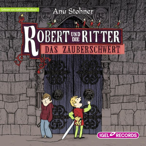 Anu Stohner - Robert und die Ritter. Das Zauberschwert