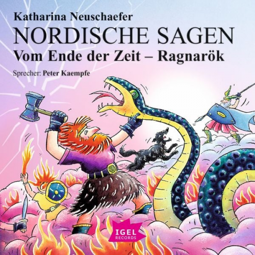 Katharina Neuschaefer - Nordische Sagen. Vom Ende der Zeit. Ragnarök