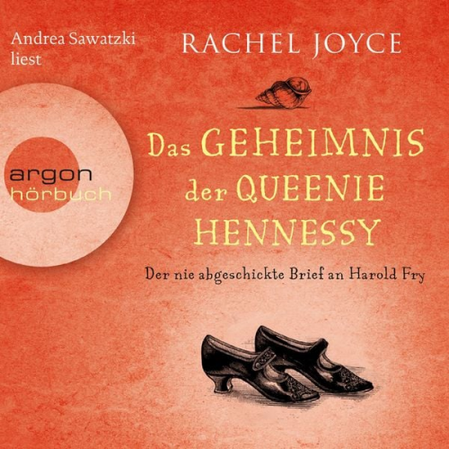 Rachel Joyce - Das Geheimnis der Queenie Hennessy - Der nie abgeschickte Liebesbrief an Harold Fry