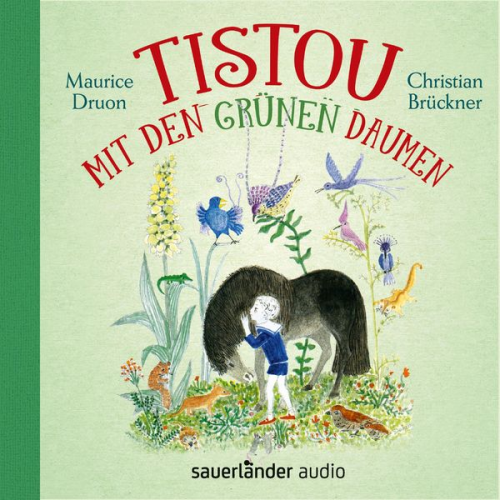 Maurice Druon - Tistou mit den grünen Daumen