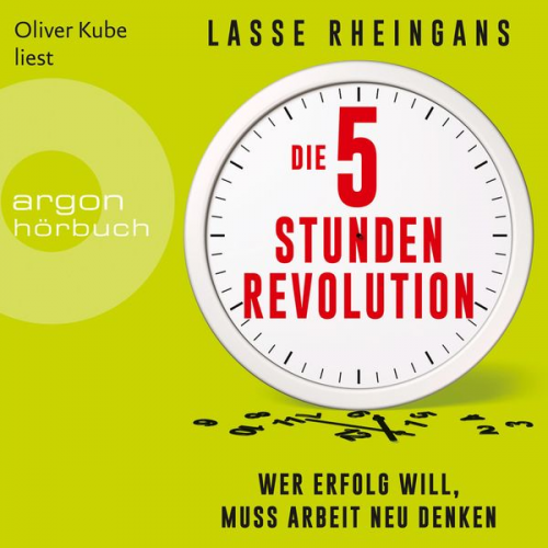 Lasse Rheingans - Die 5-Stunden-Revolution