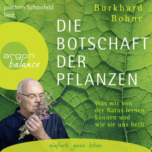 Burkhard Bohne - Die Botschaft der Pflanzen