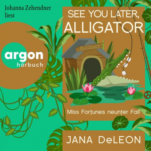 Jana DeLeon - See You Later, Alligator