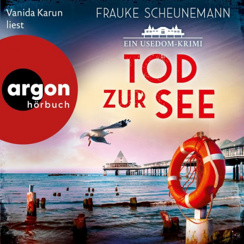 Frauke Scheunemann - Tod zur See - Ein Usedom-Krimi