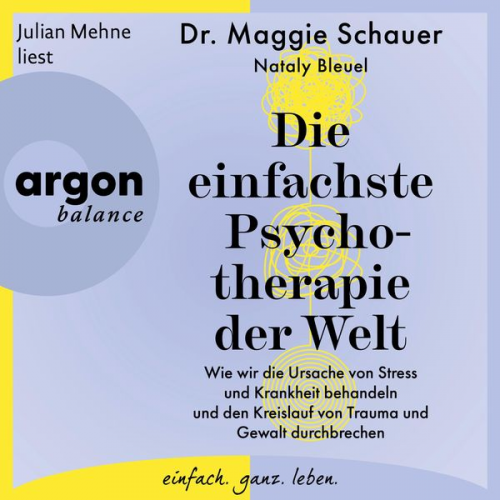 Maggie Schauer - Die einfachste Psychotherapie der Welt