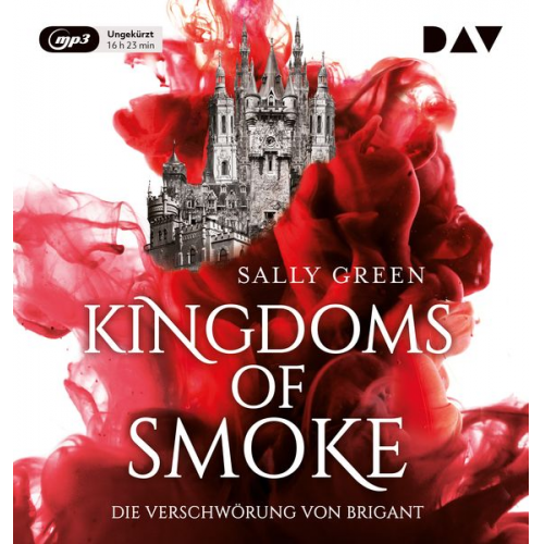 Sally Green - Kingdoms of Smoke – Teil 1: Die Verschwörung von Brigant