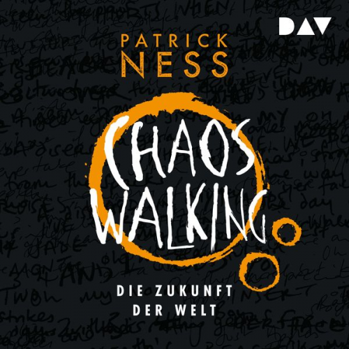 Patrick Ness - Chaos Walking – Teil 3: Die Zukunft der Welt