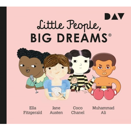 María Isabel Sánchez Vegara - Little People, Big Dreams® – Teil 2: Ella Fitzgerald, Jane Austen, Coco Chanel, Muhammad Ali