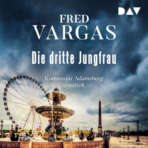 Fred Vargas - Die dritte Jungfrau – Kommissar Adamsberg 5