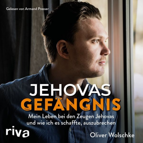 Oliver Wolschke - Jehovas Gefängnis