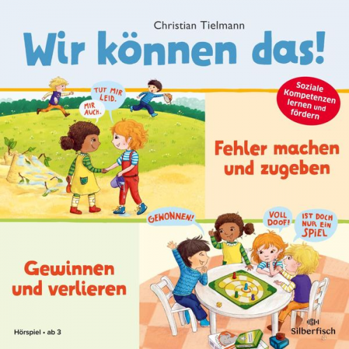 Christian Tielmann - Wir können das! 1: Teilen und abwechseln & Freundlich und achtsam sein