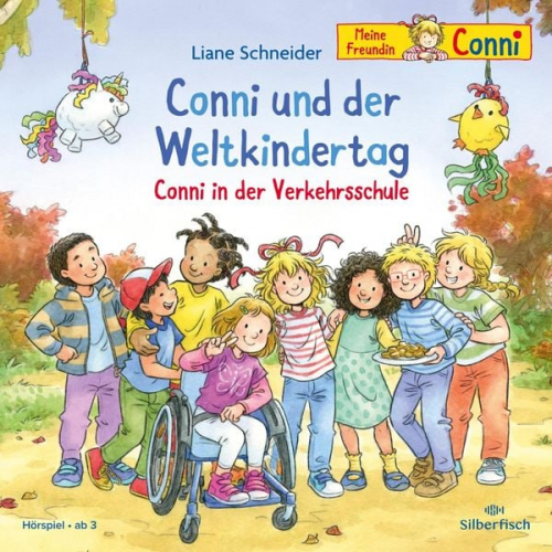 Liane Schneider - Conni und der Weltkindertag / Conni in der Verkehrsschule (Meine Freundin Conni - ab 3)