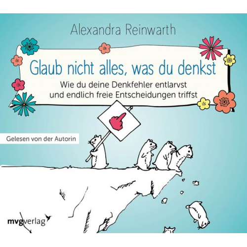 Alexandra Reinwarth - Glaub nicht alles, was du denkst