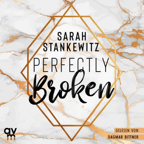 Sarah Stankewitz - Perfectly Broken