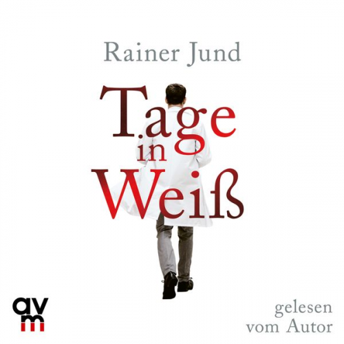 Rainer Jund - Tage in Weiß