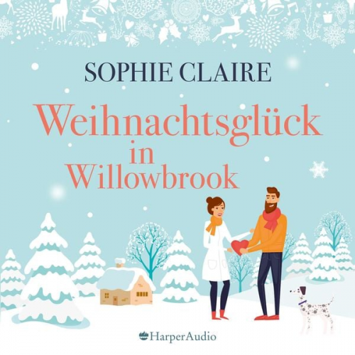 Sophie Claire - Weihnachtsglück in Willowbrook (ungekürzt)