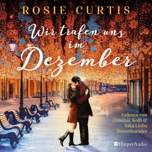 Rosie Curtis - Wir trafen uns im Dezember (ungekürzt)