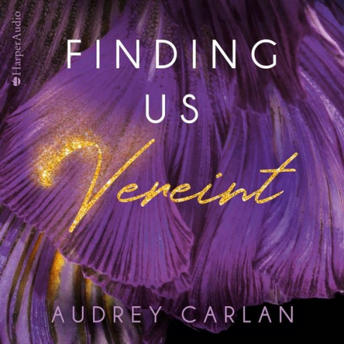 Audrey Carlan - Finding us - Vereint (ungekürzt)