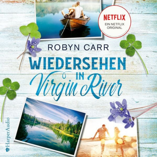 Robyn Carr - Wiedersehen in Virgin River (ungekürzt)