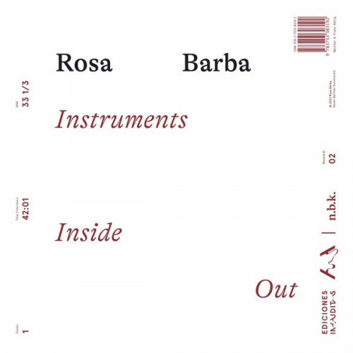 N.b.k. Record #2: Rosa Barba. Instruments Inside Out