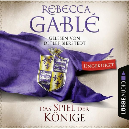 Rebecca Gablé - Das Spiel der Könige