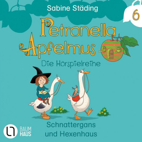 Sabine Städing - Schnattergans und Hexenhaus