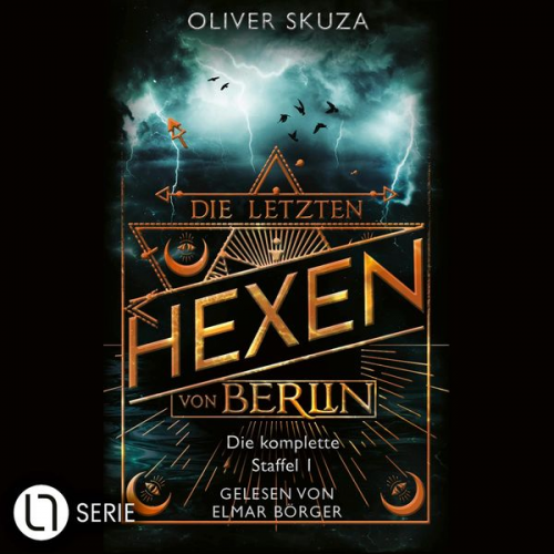 Oliver Skuza - Die letzten Hexen von Berlin - Sammelband