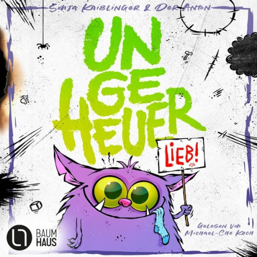Sonja Kaiblinger - Ungeheuer lieb