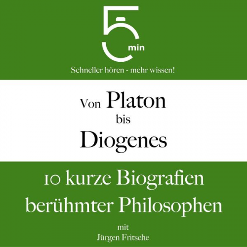 5 Minuten 5 Minuten Biografien Jürgen Fritsche - Von Platon bis Diogenes