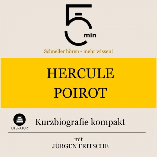 5 Minuten 5 Minuten Biografien Jürgen Fritsche - Hercule Poirot: Kurzbiografie kompakt