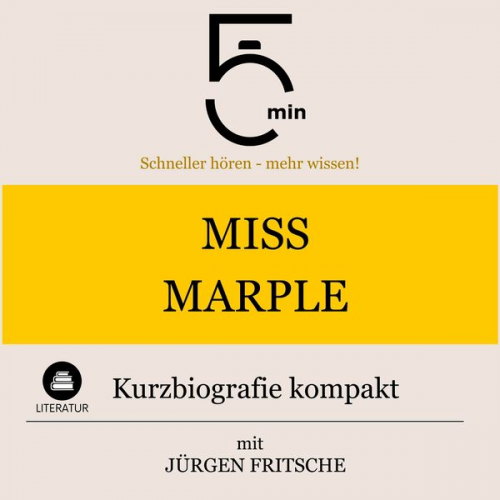 5 Minuten 5 Minuten Biografien Jürgen Fritsche - Miss Marple: Kurzbiografie kompakt