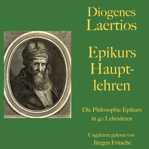 Diogenes Laertios - Diogenes Laertios: Epikurs Hauptlehren