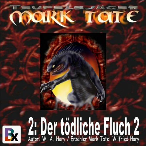 W. A. Hary - Hörbuch Mark Tate 002: Der tödliche Fluch 2