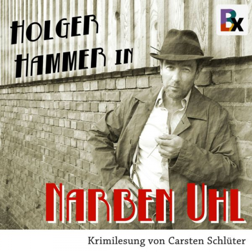 Carsten Schlüter - Narben Uhl