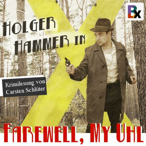 Carsten Schlüter - Farewell, My Uhl