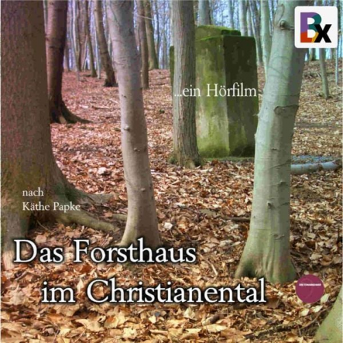 Käthe Papke - Das Forsthaus im Christianental