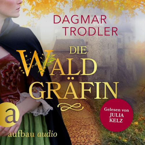 Dagmar Trodler - Die Waldgräfin