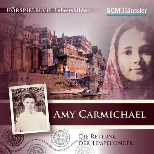 Kerstin Engelhardt - Amy Carmichael - Die Rettung der Tempelkinder