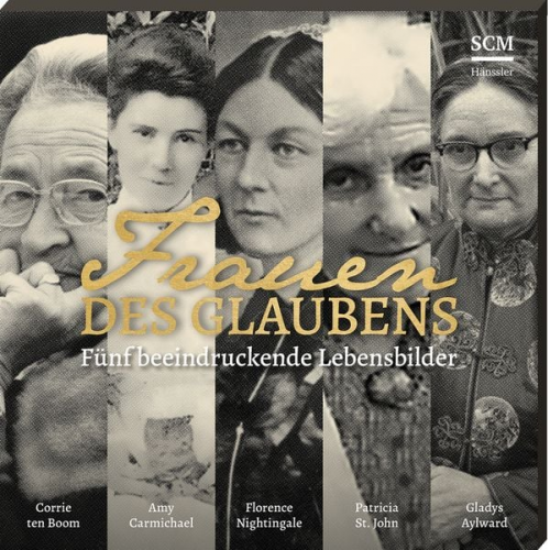 Kerstin Engelhardt Christian Mörken - Frauen des Glaubens