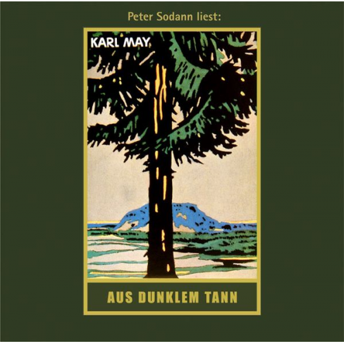 Karl May - Aus dunklem Tann