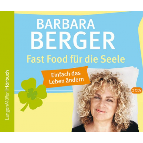 Barbara Berger - Fast Food für die Seele