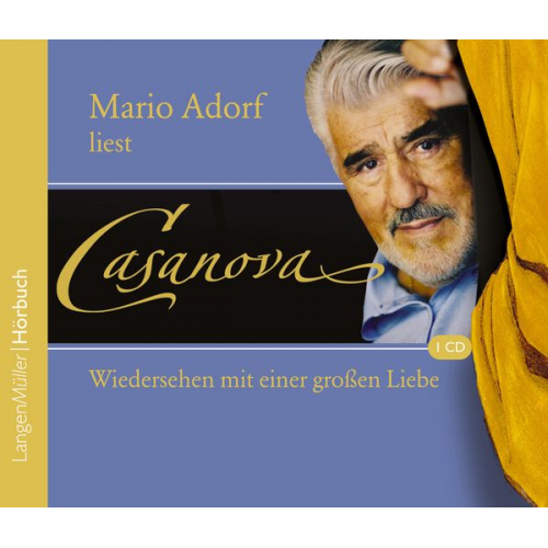 Giovanni Giacomo Casanova - Casanova: Wiedersehen mit einer großen Liebe