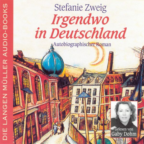 Stefanie Zweig - Irgendwo in Deutschland