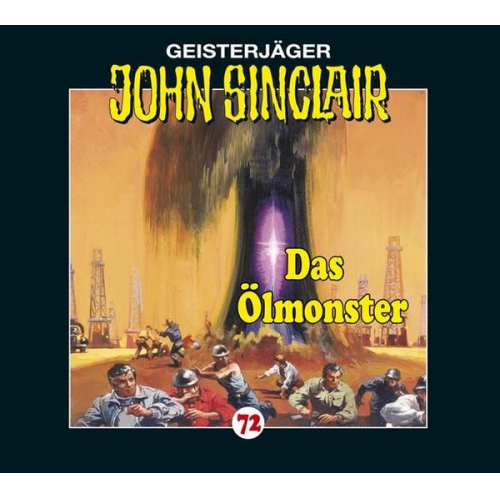 Jason Dark - Das Ölmonster / John Sinclair Band 72